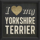 I Heart My Yorkshire Terrier Print