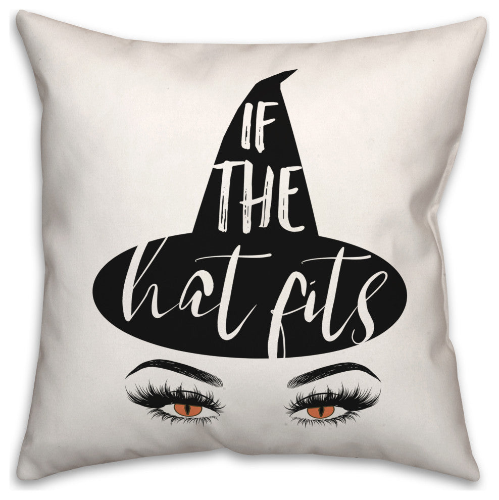 If The Hat Fits 18x18 Spun Poly Pillow