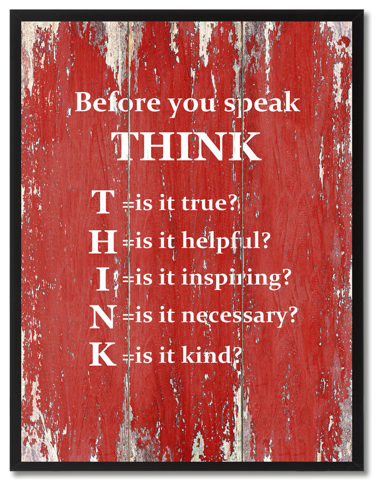 Before You Speak Think Inspirational, Canvas, Picture Frame, 28"X37"