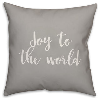 Joy To The World, Gray 18x18 Throw Pillow