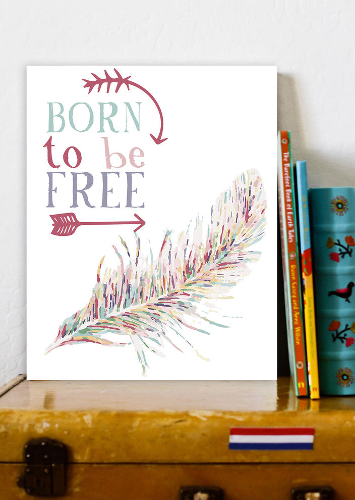 Born To Be Free + Feather Paper Print, 11"x14"