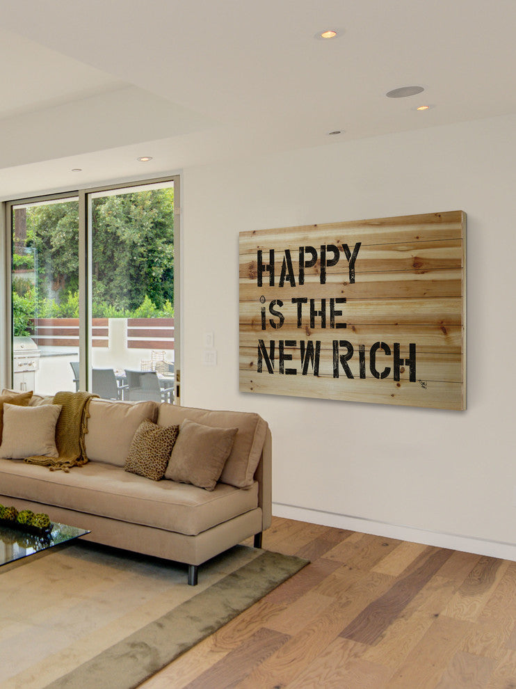 "Happy Is the New Rich" Print on Natural Pine Wood by Tori Campisi