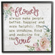 Flowers For The Soul Wood Texture Inspirational Word Design, 12"x12"