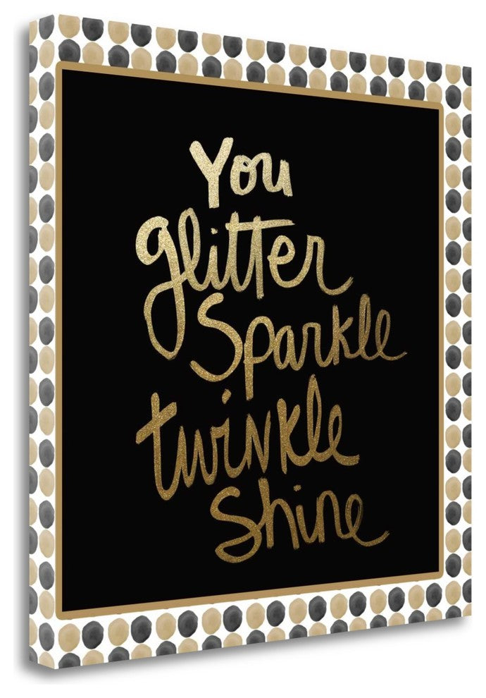 "You Glitter" By Linda Woods, Giclee Print on Gallery Wrap Canvas, Ready to Hang