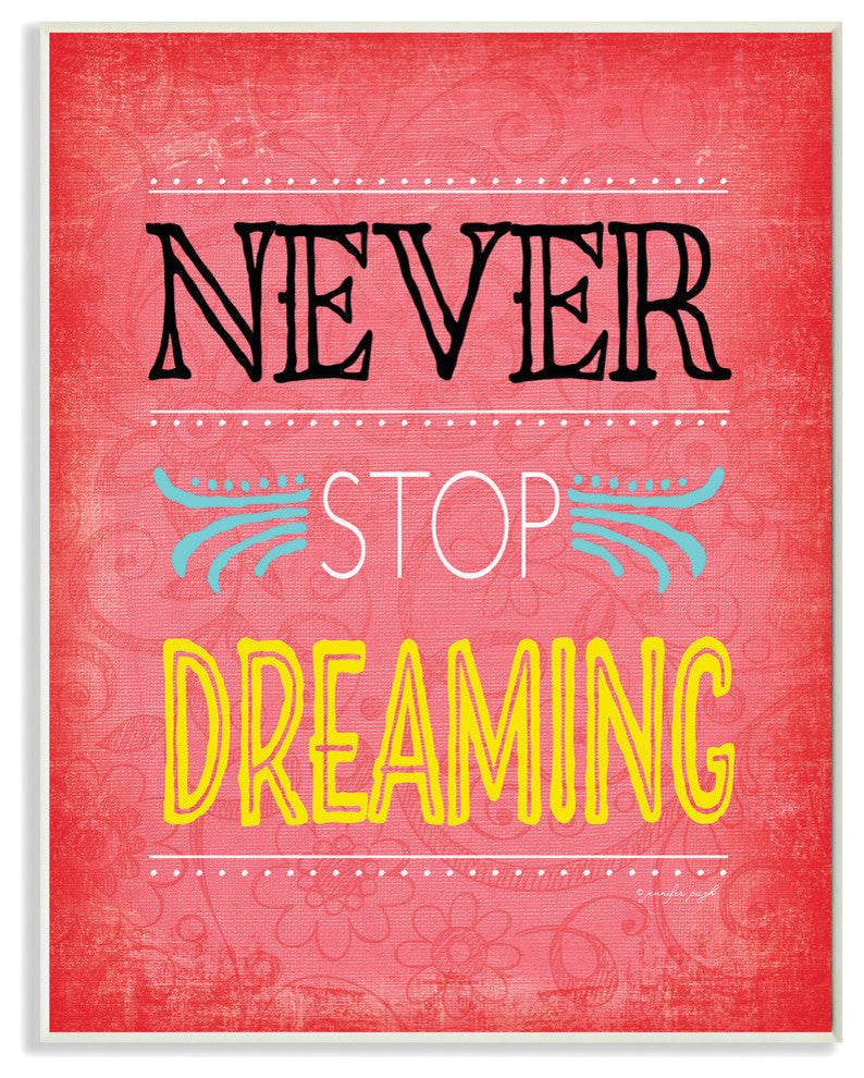 Never Stop Dreaming Inspirational Art Wall Plaque