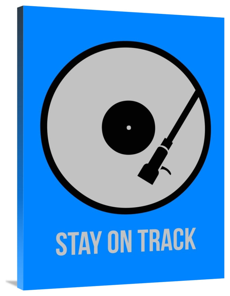 "Stay On Track Vinyl Poster 2" Fine Art Print
