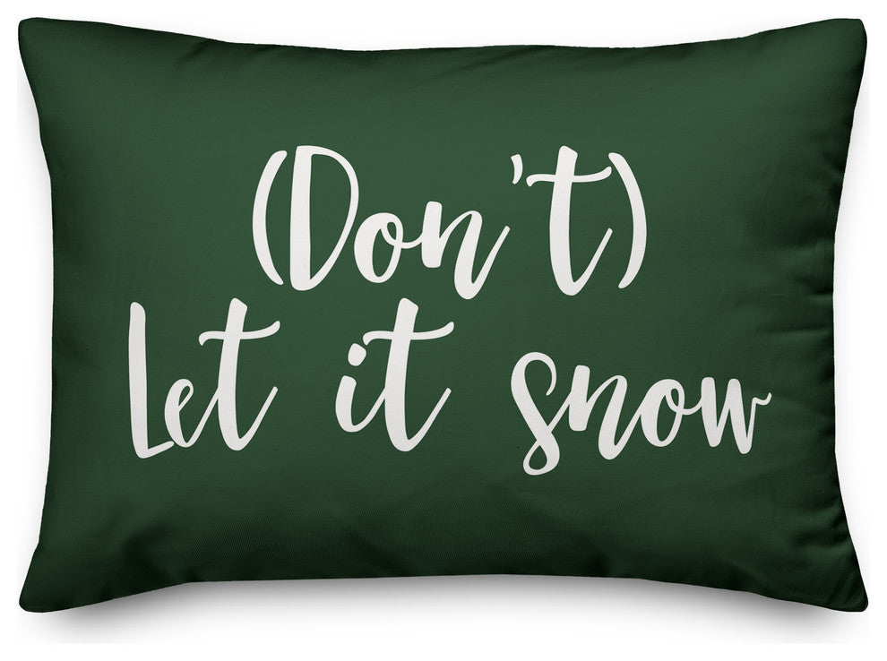 Don't Let It Snow, Dark Green 14x20 Lumbar Pillow