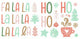 Fa La La La La Peel and Stick Wall Decals