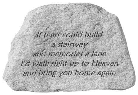 "If Tears Could Build a Stairway" Garden Stone