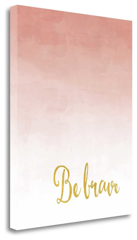 "Be Brave" By Tara Moss, Giclee Print on Gallery Wrap Canvas, Ready to Hang