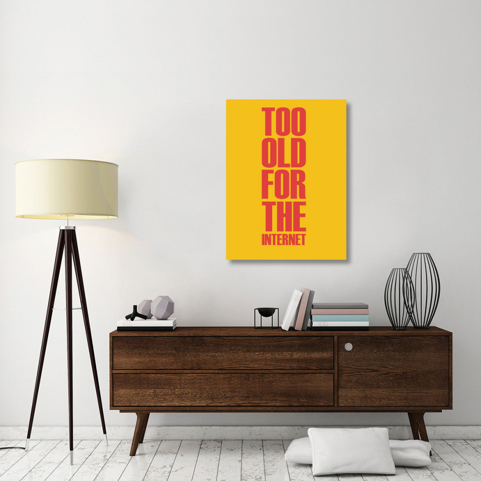 "Too Old for the Internet Poster Yellow" Fine Art Print