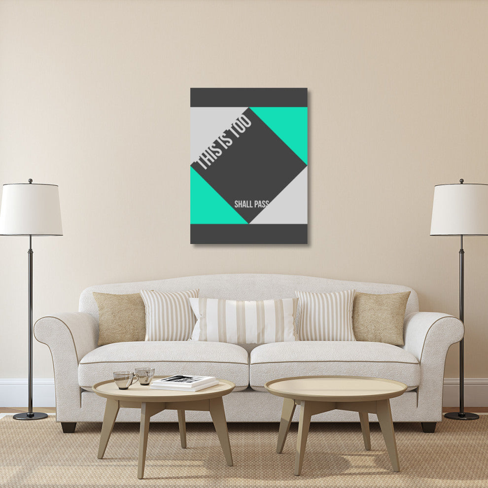 "This is too shall pass" Poster Fine Art Print, 36" X 48"