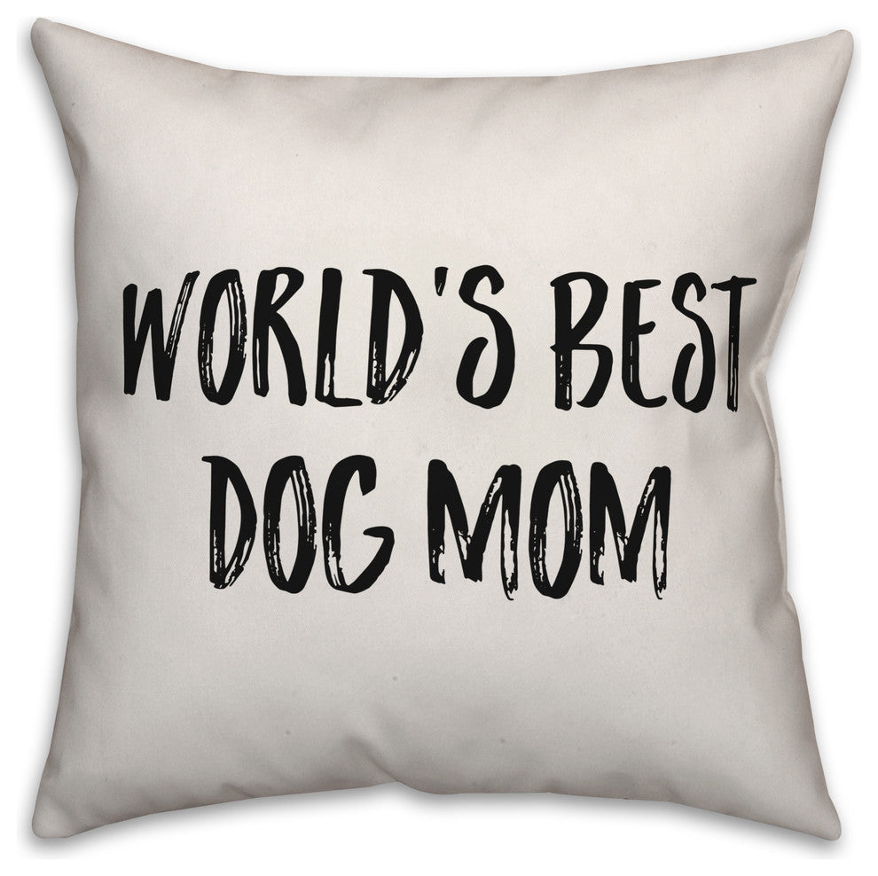 World's Best Dog Mom, Throw Pillow, 20"x20"