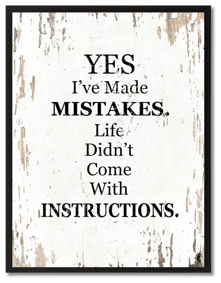 Yes I've Made Mistakes Inspirational, Canvas, Picture Frame, 28"X37"
