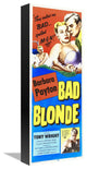 "Bad Blonde" Stretched Canvas Giclee by Hollywood Photo Archive, 6x16"