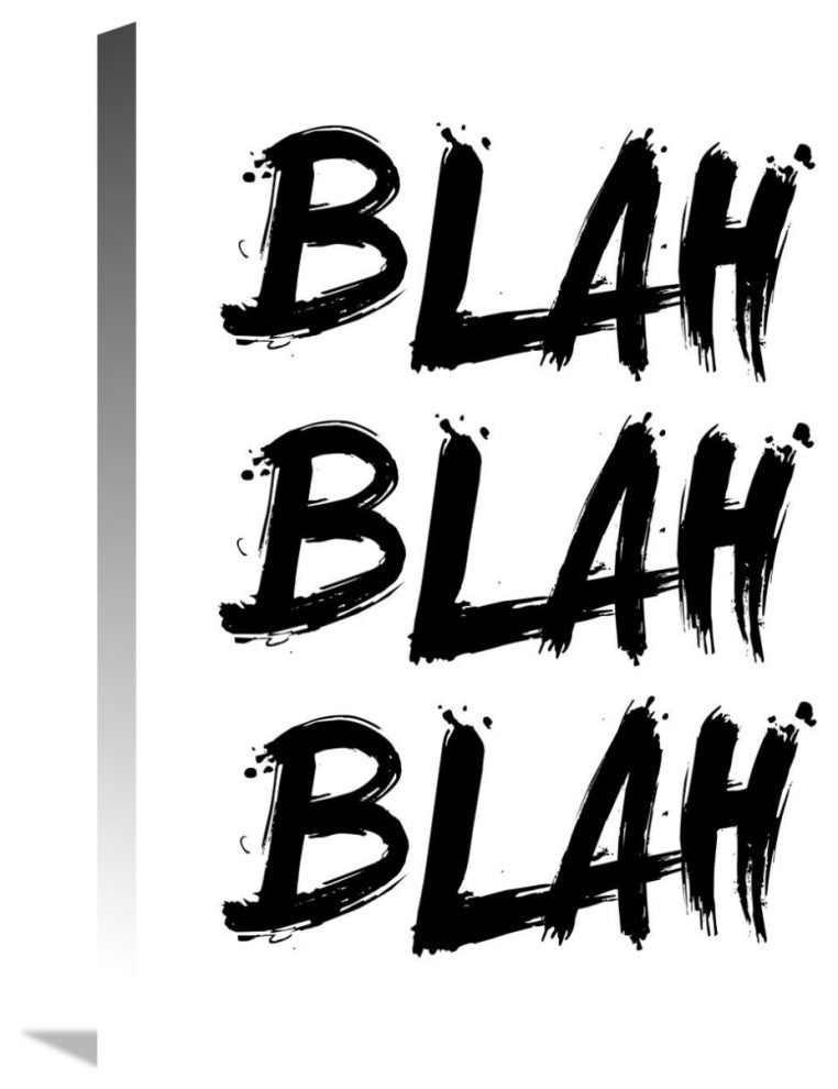 "Blah Blah Blah Poster White" Fine Art Print
