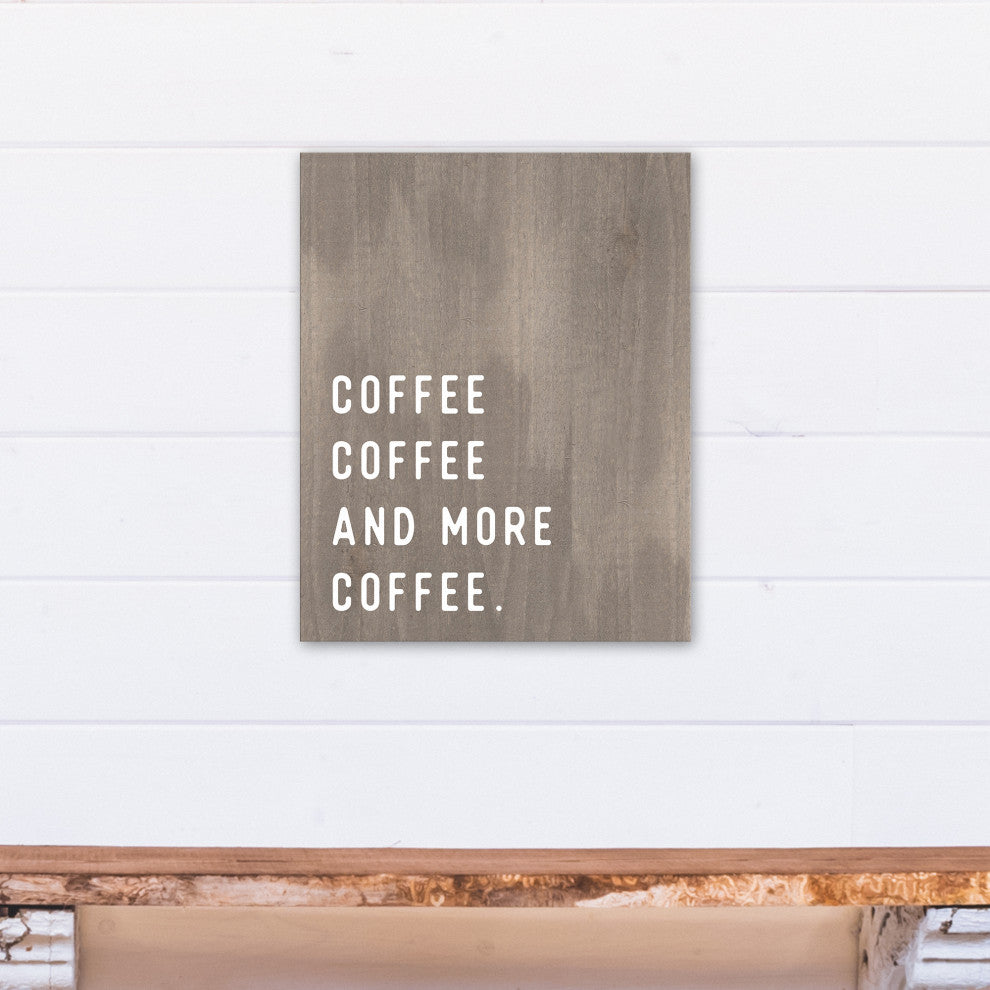Wood Coffee Coffee and More Coffee 16x20 Canvas Wall Art
