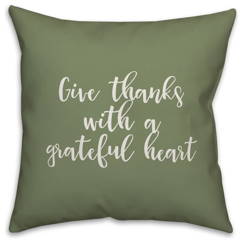 Give Thanks With A Grateful Heart in Green 18x18 Throw Pillow Cover