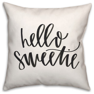 Hello Sweetie 18x18 Spun Poly Pillow