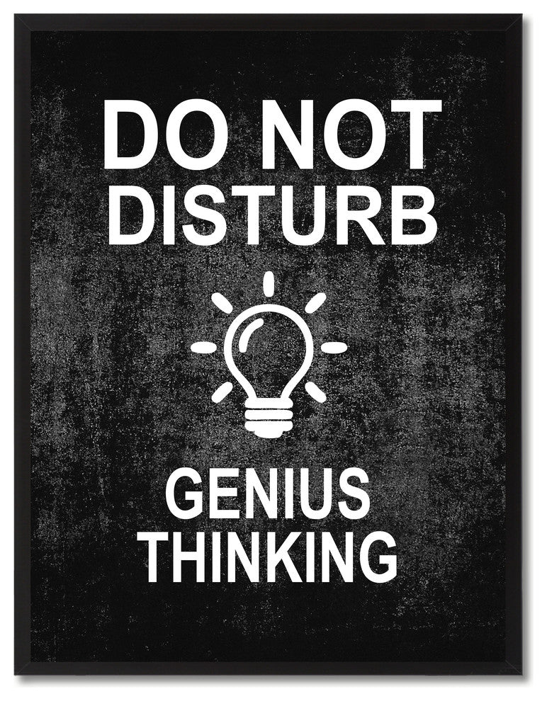 "Do Not Disturb Genius Thinking" Sign Black Canvas Print, Framed, 28"x37"