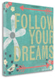 "Follow Your Dreams" By Katie Doucette, Giclee Print on Gallery Wrap Canvas