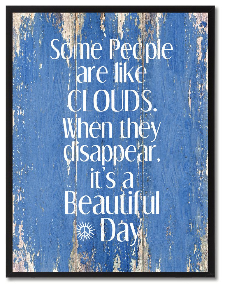 Some People Like Clouds Inspirational, Canvas, Picture Frame, 22"X29"