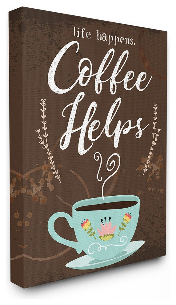 Life Happens Coffee Helps Cup Chalkboard Look Stretched Canvas Wall Art, 16"x20"
