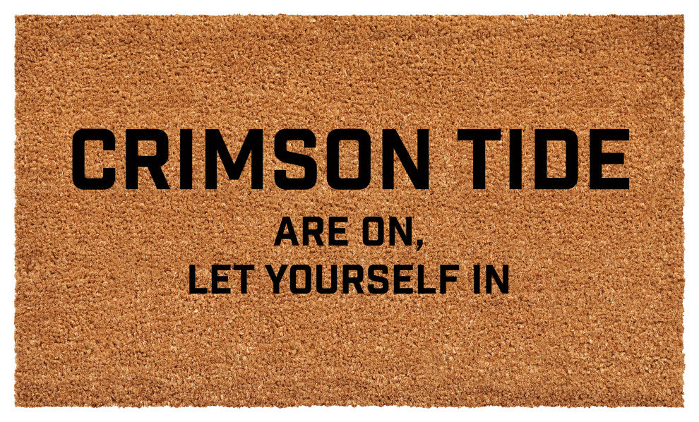 Calloway Mills Crimson Tide are on, Let yourself, Doormat
