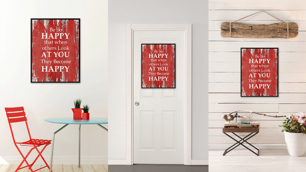 Be So Happy That When Others Look At You, Canvas, Picture Frame, 28"X37"