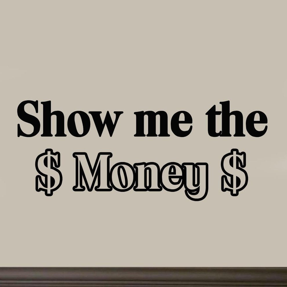 Show Me the Money Wall Decal Saying Quote Vinyl Letters Stickers Room Decor