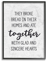Broke Bread and Ate Together Subtle Birch Typography Framed Giclee, 11"x14"