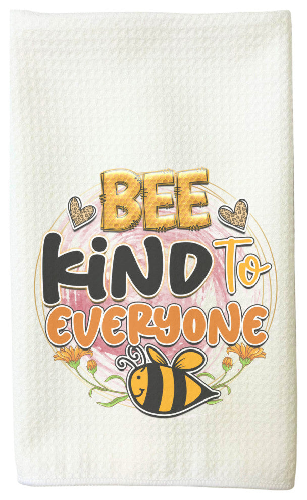 Be Kind to Everyone Honey Bee Microfiber Waffle Weave Kitchen Dish Towel