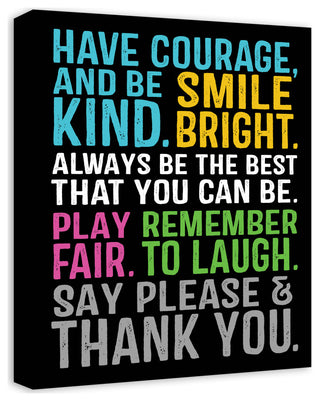 Have Courage Be Kind 12x12 Canvas Wall Art