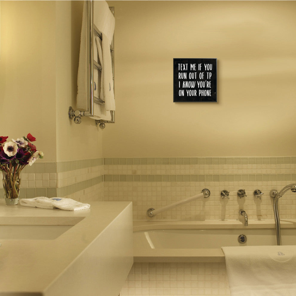 Text Me For TP Funny Bathroom Black and White Word Design, 12"x12", Black Frame