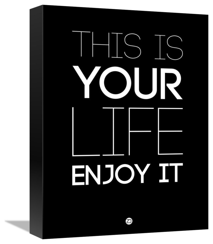 "This Is Your Life Poster Black" Fine Art Print