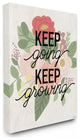 Keep Growing Flower Drawing Inspiring Word Design, 30"x40"