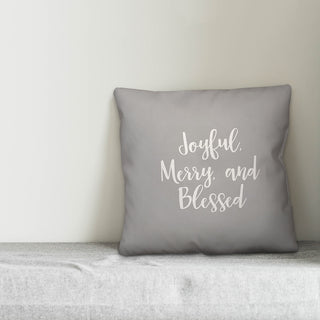 Joyful, Merry & Blessed, Gray 18x18 Throw Pillow Cover