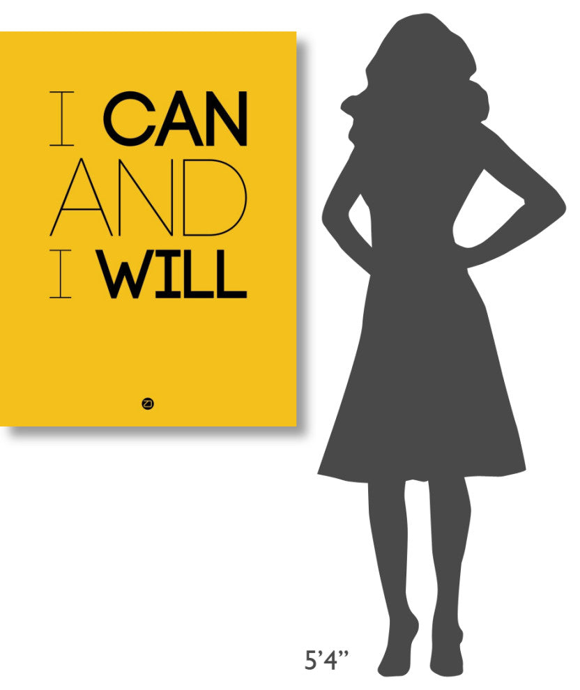 "I Can And I Will Poster 2" Fine Art Print