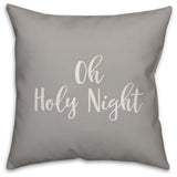 Oh Holy Night, Gray 18x18 Throw Pillow