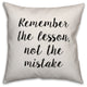 Remember the Lesson, Throw Pillow, 20"x20"