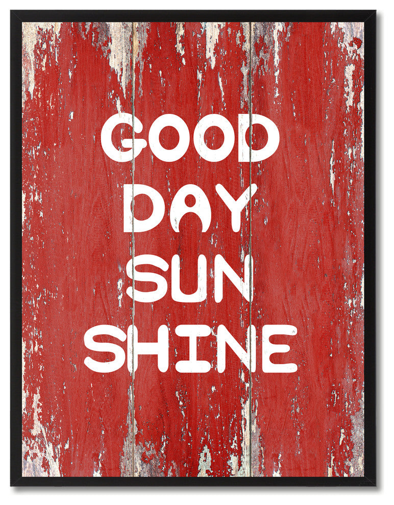 Good Day Sun Shine Inspirational, Canvas, Picture Frame, 28"X37"
