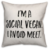 I'm a Social Vegan, Throw Pillow, 20"x20"