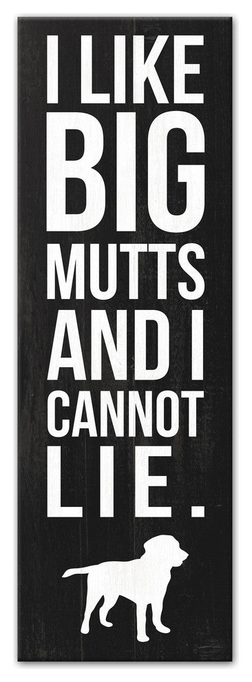 I Like Big Mutts And I Cannot Lie 12x36 Canvas Wall Art