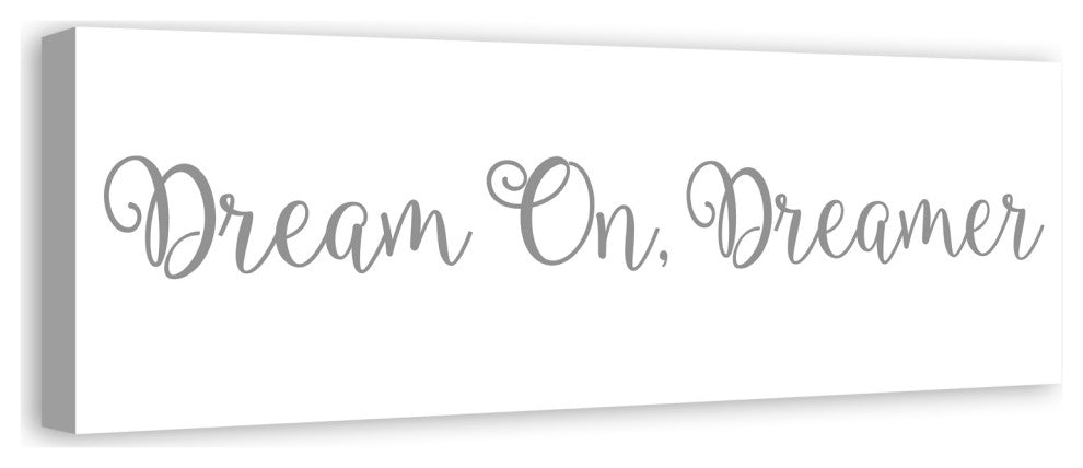 Dream On. Dreamer 12"x36" Canvas Wall Art, Gray