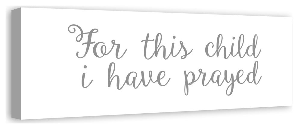 For this Child I have Prayed 12"x36" Canvas Wall Art, Gray