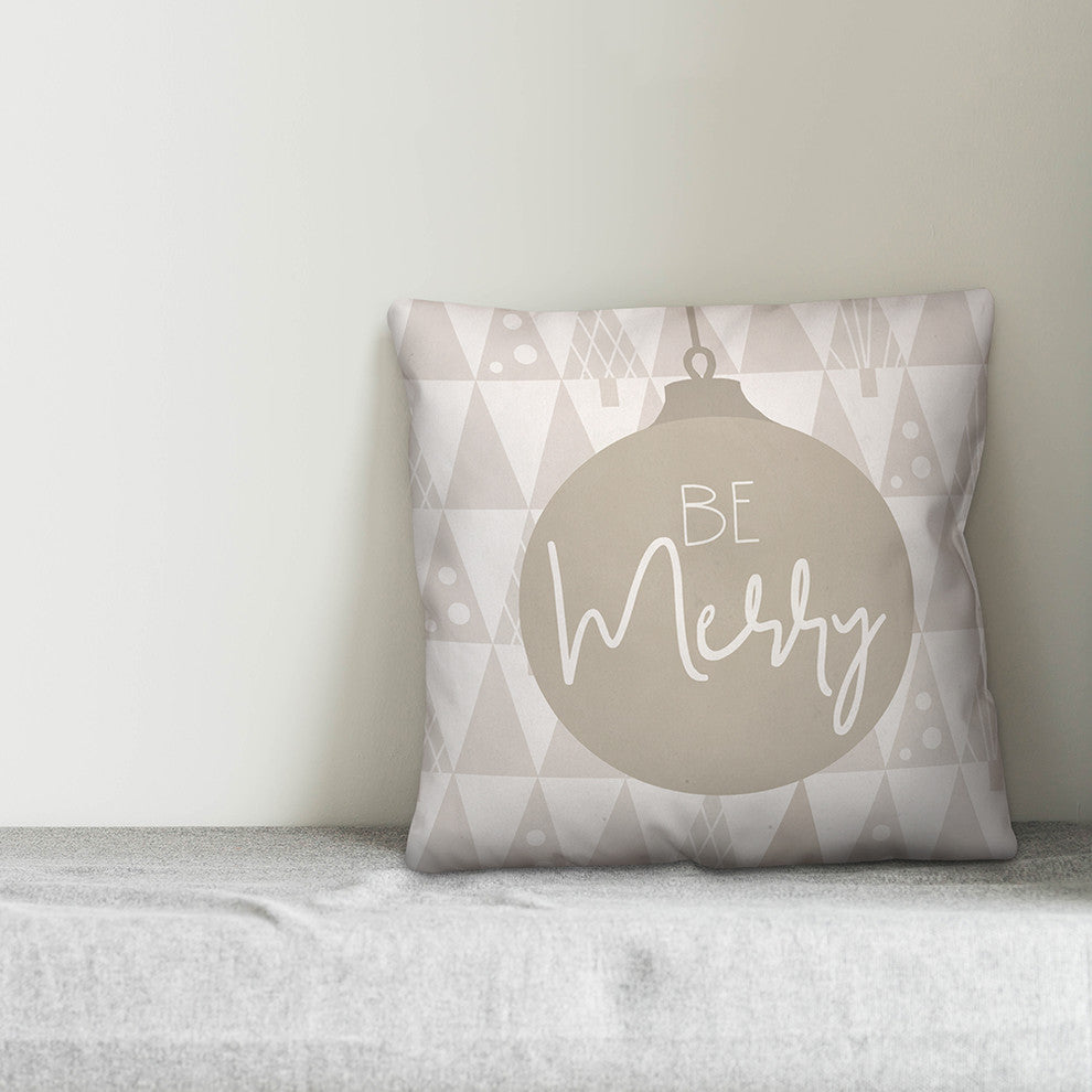 Be Merry 18"x18" Throw Pillow