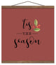 Tis the Season Red 16x16 Teak Hanging Canvas