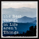 "Best Things in Life" Framed Painting Print, 24x24