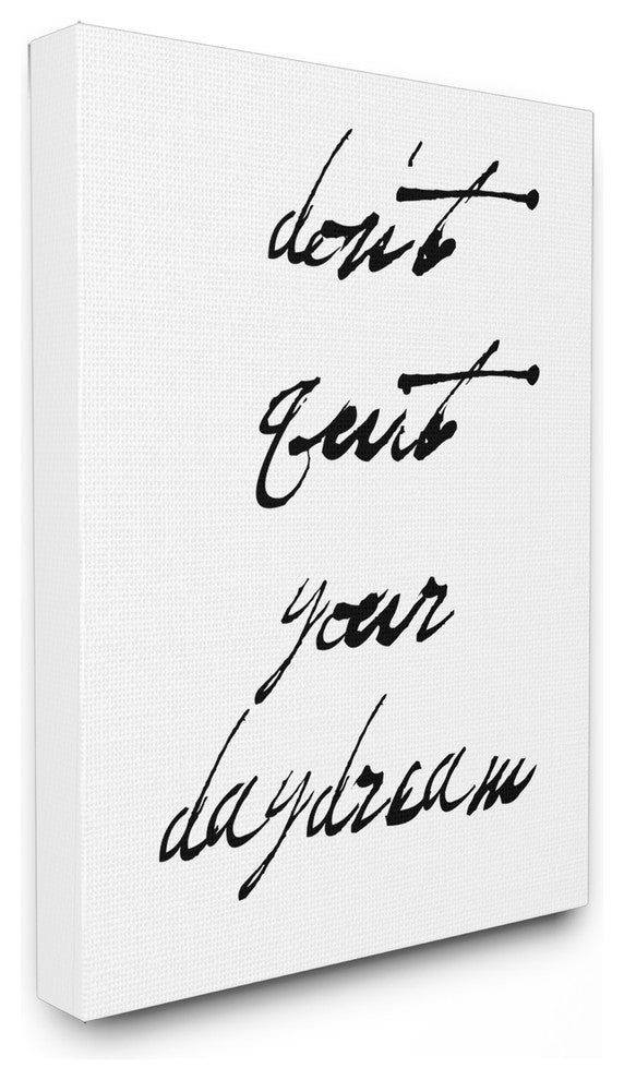 "Don't Quit Your Daydream" Stretched Canvas Wall Art