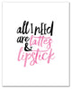 All I Need Are Lattes and Lipstick 8x10 Canvas Wall Art